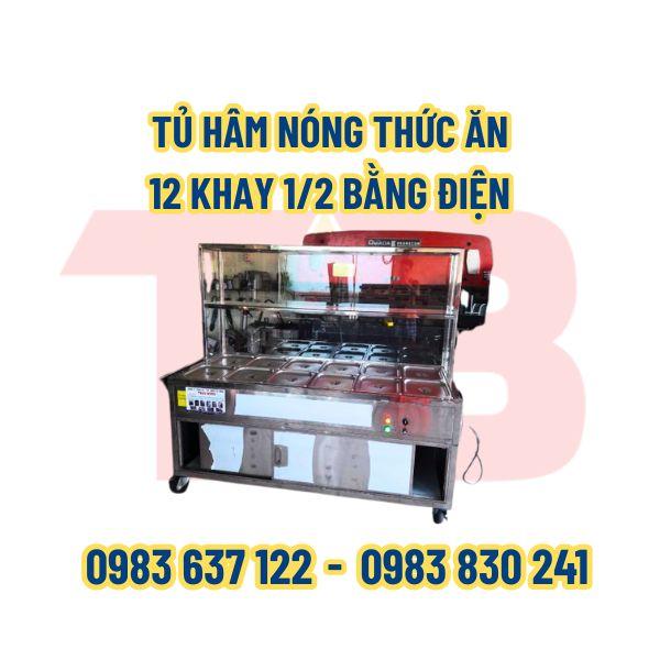 TỦ HÂM NÓNG THỨC ĂN 12 KHAY 1/2 BẰNG ĐIỆN