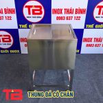 thung-da-co-chan-2-inox-thai-binh