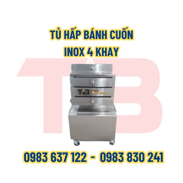 TỦ HẤP BÁNH CUỐN INOX 4 KHAY