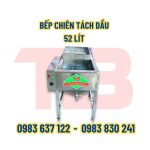 Báo Giá Bếp Chiên Tách Dầu Công Nghiệp, Alo 0983.637.122