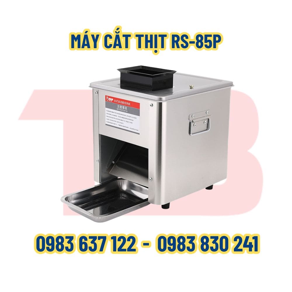 MÁY THÁI THỊT RS-85P