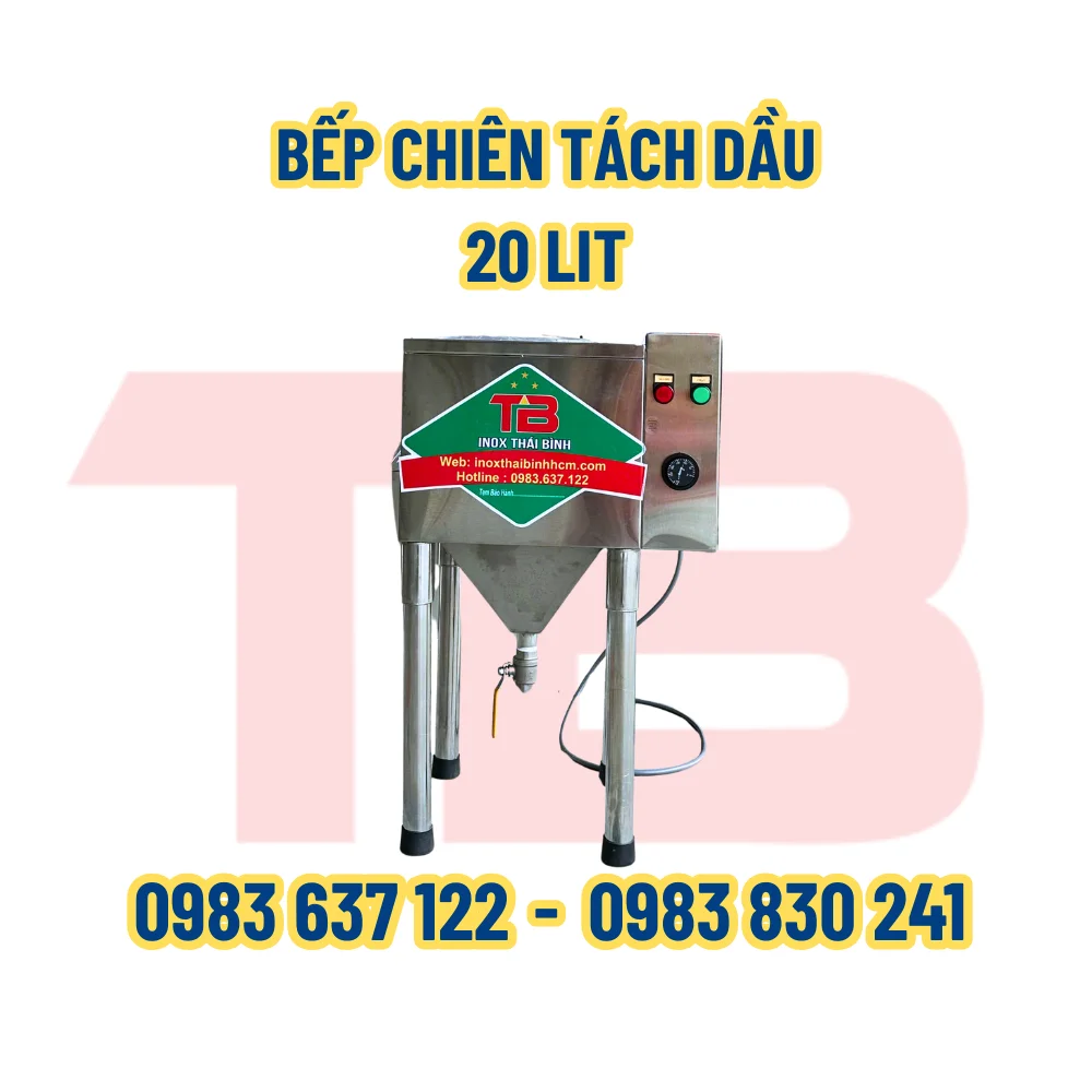 BẾP CHIÊN TÁCH DẦU 20 LÍT
