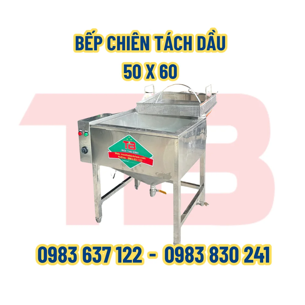 BẾP CHIÊN TÁCH DẦU 50x60 - KHOANG CHIÊN SIÊU RỘNG