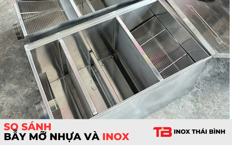 So Sánh Bẫy Mỡ Nhựa Và Inox: Có nên mua bể lọc mỡ nhựa?